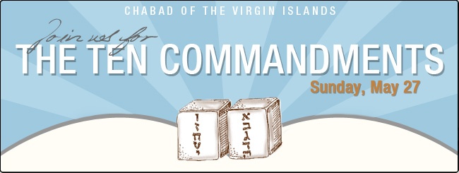 Shavuos with Chabad of the Virgin Islands | Join us for the Ten Commandments